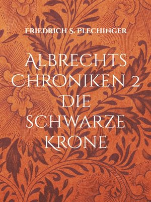 cover image of Albrechts Chroniken 2